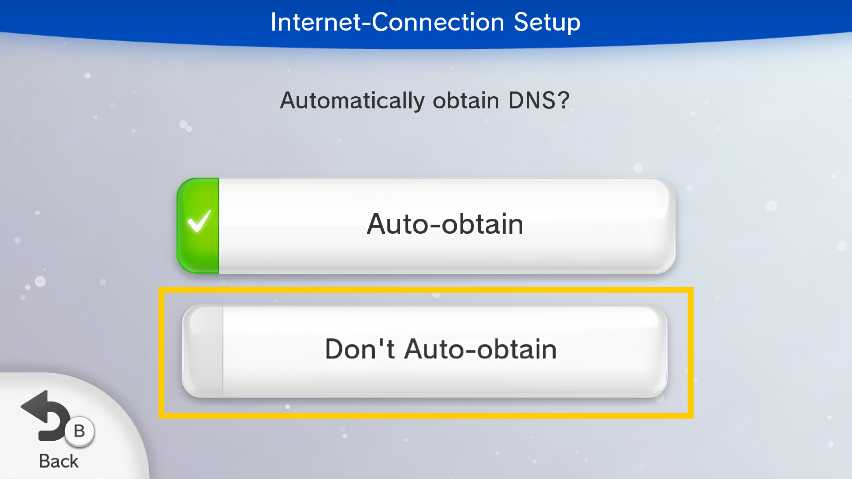 Wii U DNS configuration screen with the "Don't Auto-obtain" option highlighted inside a yellow box.