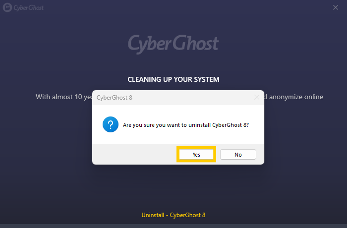 The CyberGhost uninstallation confirmation pop-up
