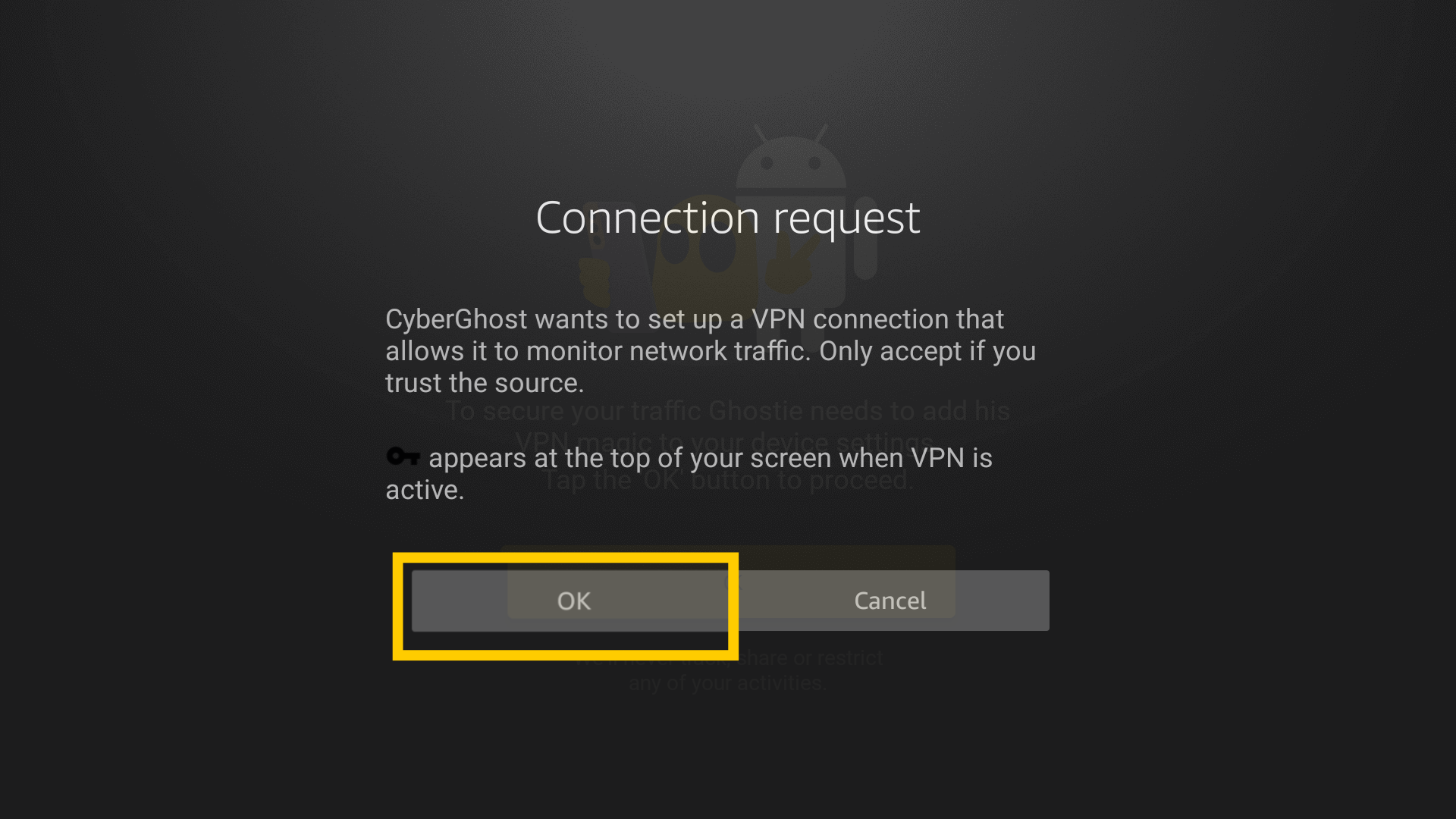 Écran de confirmation demandant si CyberGhost peut établir une connexion VPN.