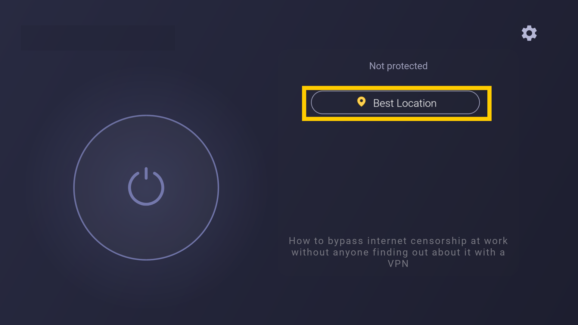 Écran principal de CyberGhost VPN sur Amazon Fire TV, avec le bouton Meilleur emplacement mis en évidence.