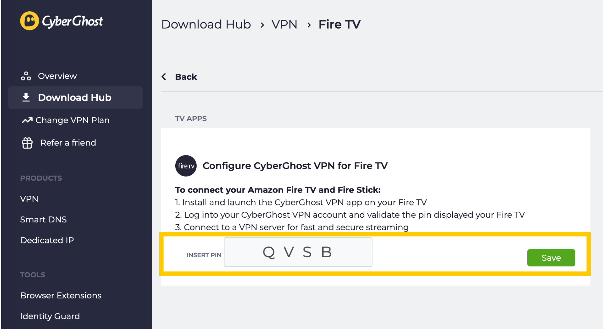 Benutzeroberfläche von CyberGhost mit dem Konfigurationsbildschirm für Amazon Fire TV und einer eingegebenen PIN.